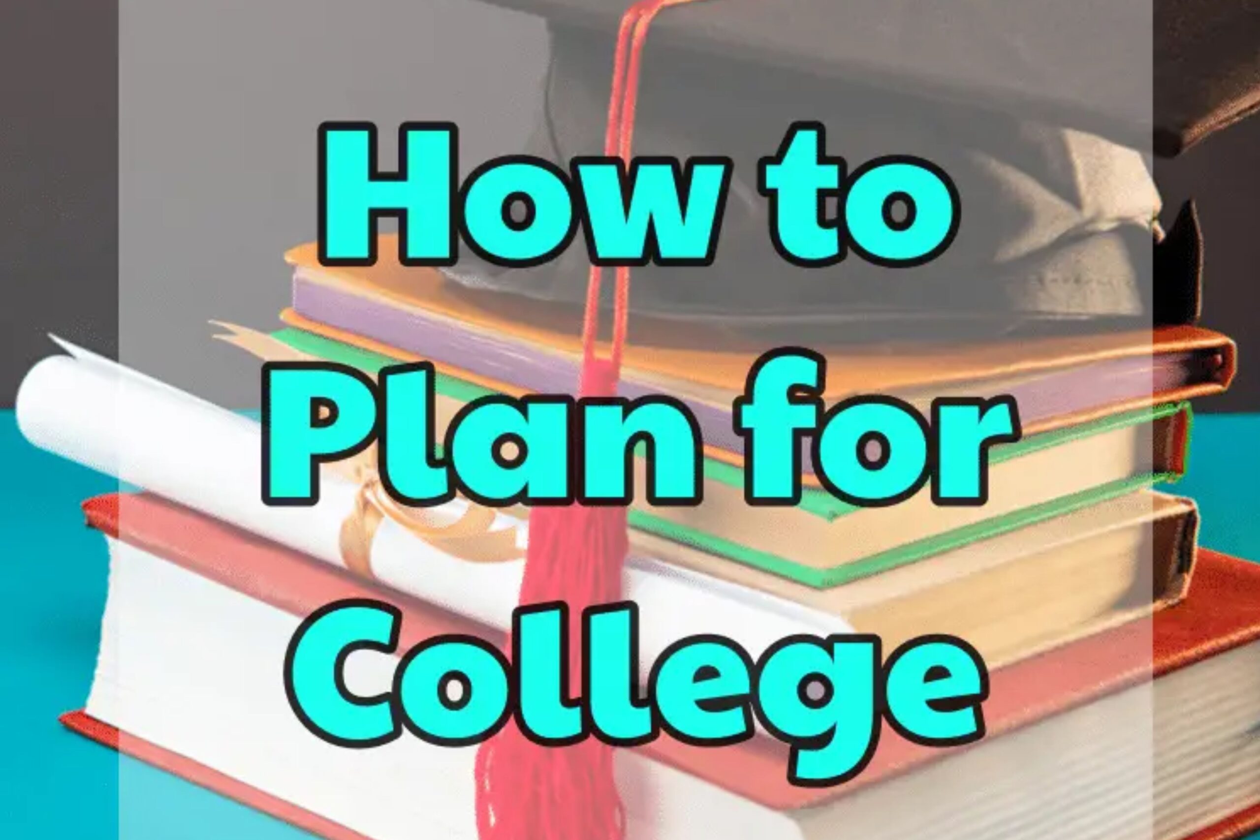 Planning for college