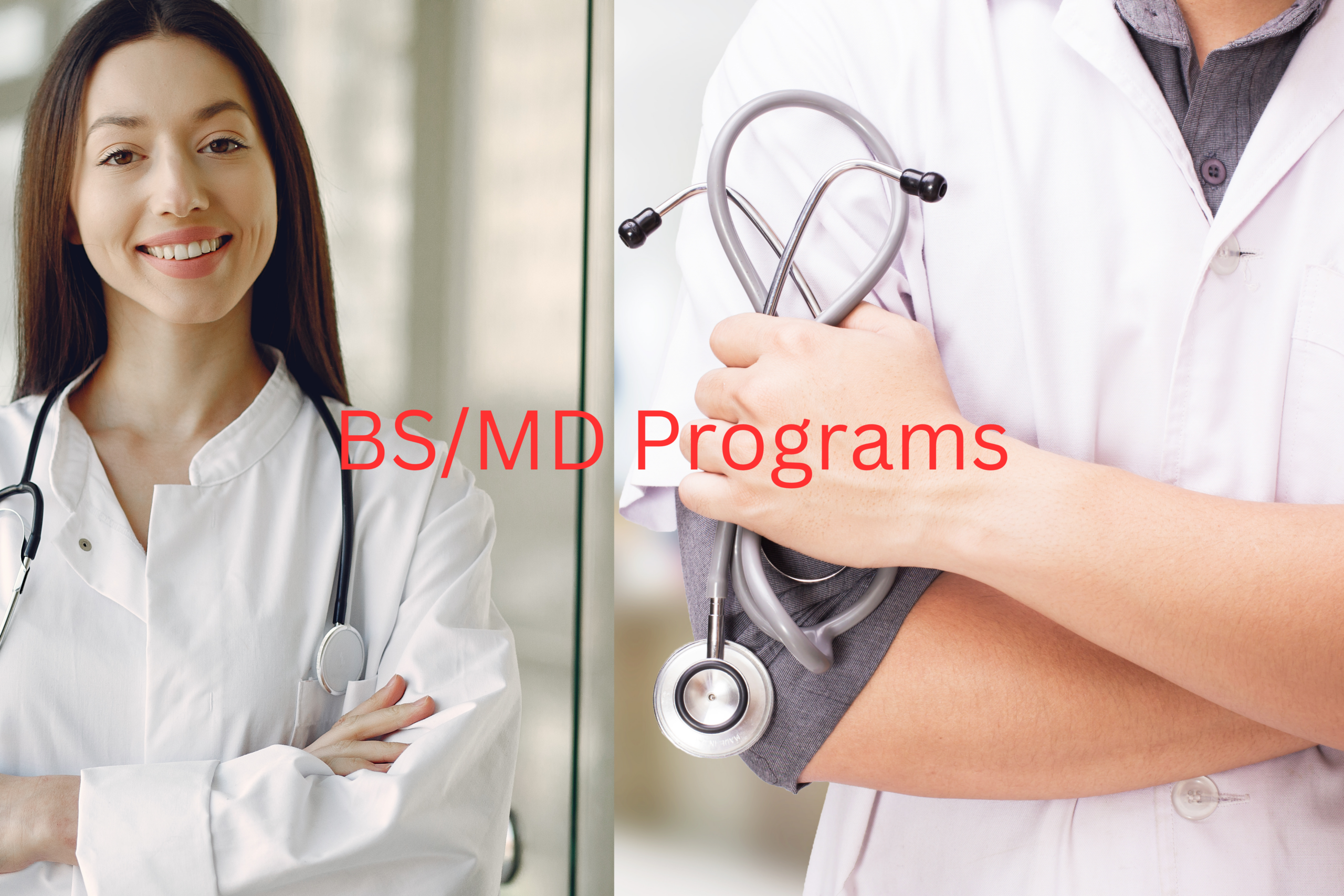 Top Direct Med or BS/MD Programs in the U.S.A